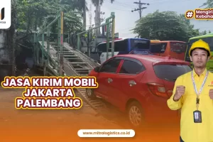 Jasa Kirim Mobil Jakarta Palembang