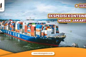 Ekspedisi Kontainer Medan Jakarta