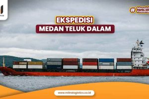 Ekspedisi Medan Teluk Dalam