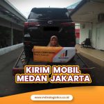 Jasa Kirim Mobil Medan Jakarta