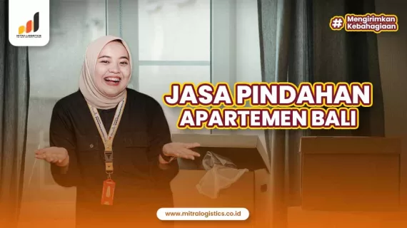 Jasa Pindahan Apartemen di Bali