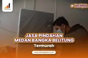 Jasa Pindahan Medan Bangka Belitung Termurah