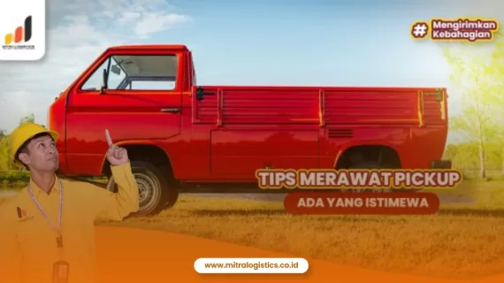 Tips Merawat Mobil Pick Up, Ada yang Istimewa