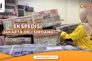 Ekspedisi Jakarta Deli Serdang Termurah