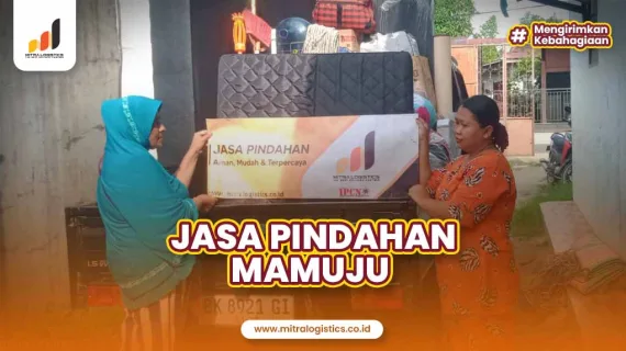 Jasa Pindahan Mamuju Terpercaya