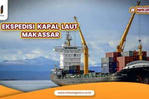 Ekspedisi Kapal Laut Makassar