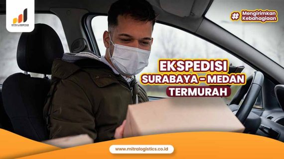 Ekspedisi Surabaya Medan Termurah