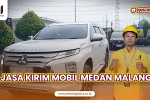 Jasa Kirim Mobil Medan Malang