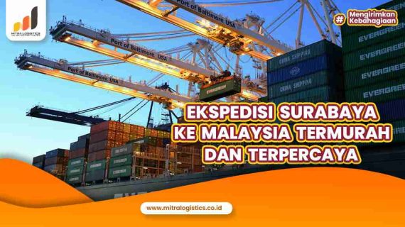 Ekspedisi Surabaya ke Malaysia Terpercaya