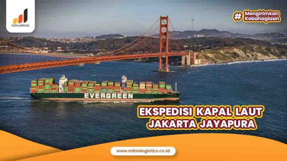 Ekspedisi Kapal Laut Jakarta Jayapura Termurah