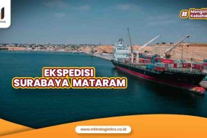 Jasa Ekspedisi Surabaya Mataram Terbaik