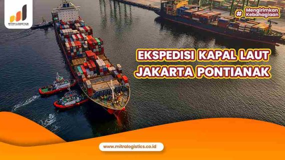 Ekspedisi Kapal Laut Jakarta Pontianak