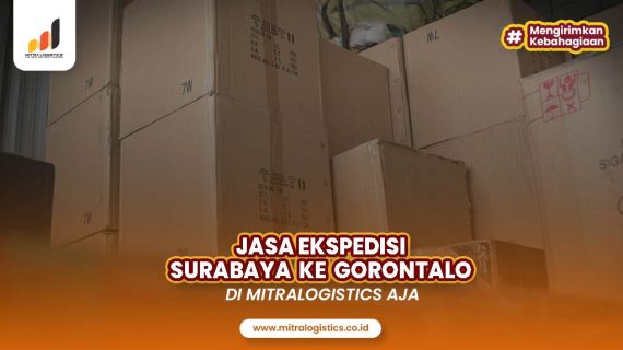 Ekspedisi Surabaya Gorontalo Murah dan Terpercaya