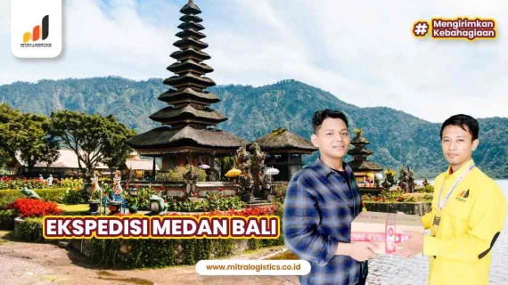 Ekspedisi Medan Bali Terjangkau