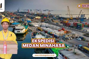 Ekspedisi Medan Minahasa Terbaik