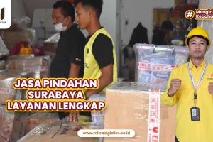 Jasa Pindahan Surabaya Layanan Lengkap