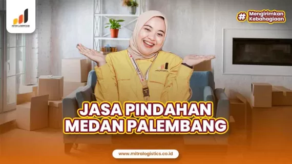 Jasa Pindahan Medan Palembang