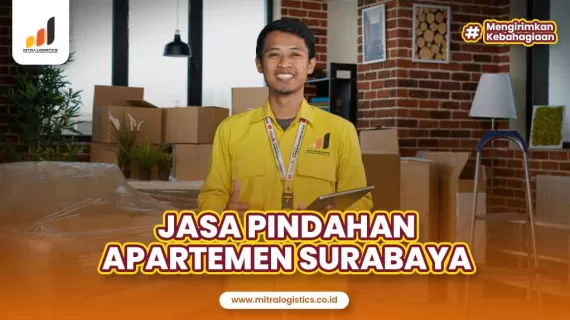 Jasa Pindahan Apartemen Surabaya Terbaik