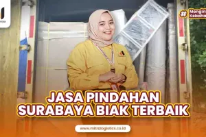 Jasa Pindahan Surabaya Biak Terbaik