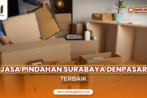 Jasa Pindahan Surabaya Denpasar Terbaik