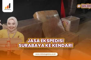 Ekspedisi Surabaya Kendari Murah dan Terbaik