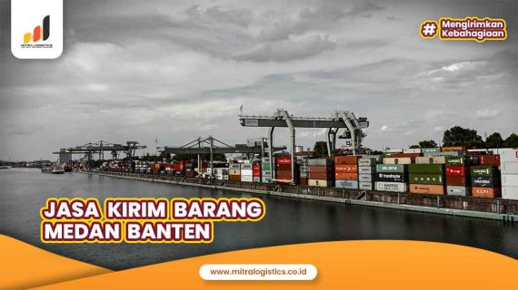 Jasa Kirim Barang Medan Banten