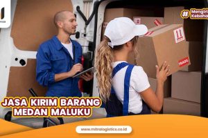 Jasa Kirim Barang Medan Maluku