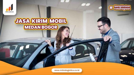 Jasa Kirim Mobil Medan Bogor