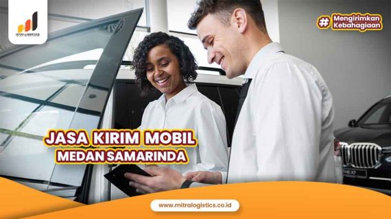 Jasa Kirim Mobil Medan Samarinda