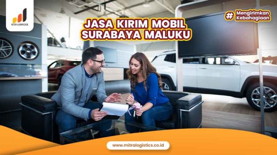 Kirim Mobil Surabaya Maluku Termurah