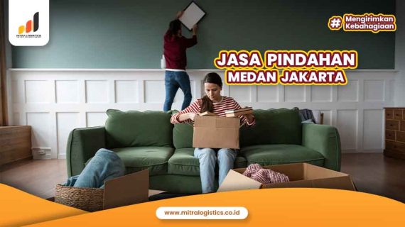 Jasa Pindahan Medan Jakarta