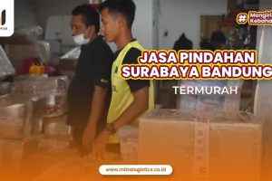 Jasa Pindahan Surabaya Bandung Termurah