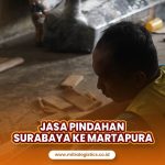 Jasa Pindahan Surabaya Martapura Termurah 2024