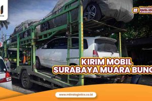 Kirim Mobil Surabaya Muara Bungo Termurah