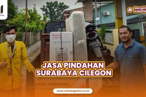 Jasa Pindahan Surabaya Cilegon