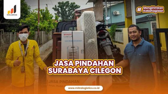 Jasa Pindahan Surabaya Cilegon