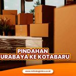 Jasa Pindahan Surabaya ke Kotabaru Termurah