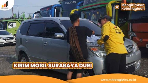 Jasa Kirim Mobil Surabaya Duri | Murah dan Terpercaya
