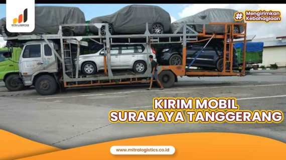 Jasa Kirim mobil Surabaya ke Tangerang Termurah