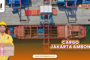 Cargo Jakarta Ambon Harga Terjangkau Pengiriman Tercepat