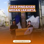 Jasa Pindahan Medan Jakarta Mudah dan Aman