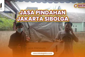 Jasa Pindahan Jakarta Sibolga Terbaik