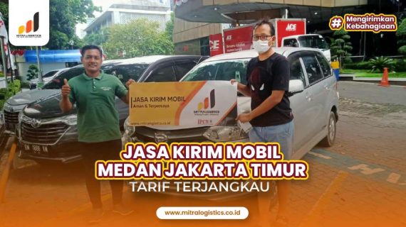 Jasa Kirim Mobil Medan Jakarta Timur
