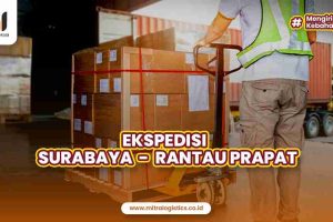 Jasa Ekspedisi Barang Surabaya Rantau Prapat