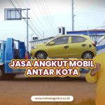 Jasa Angkut Mobil Antar Kota Tarif Terjangkau