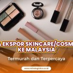 Jasa Ekspor Kosmetik Skincare ke Malaysia Termurah
