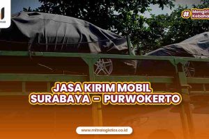 Jasa Kirim Mobil Surabaya ke Purwokerto