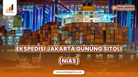 Ekspedisi Jakarta Gunung Sitoli Kepulauan Nias Murah