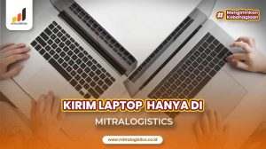 Jasa Kirim Laptop