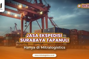 Jasa Ekspedisi Kirim Barang Surabaya Tapanuli